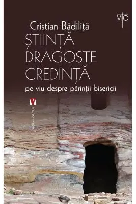 Stiinta dragoste credinta. Pe viu despre parintii bisericii