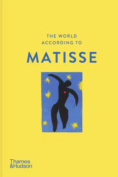 The World According to Matisse