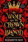 The Wolf and the Crown of Blood