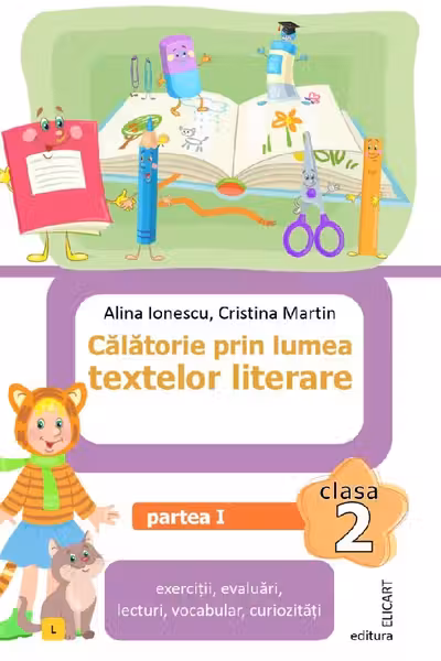 Călătorie prin lumea textelor literare. Clasa a II-a. Partea 1 – (L)