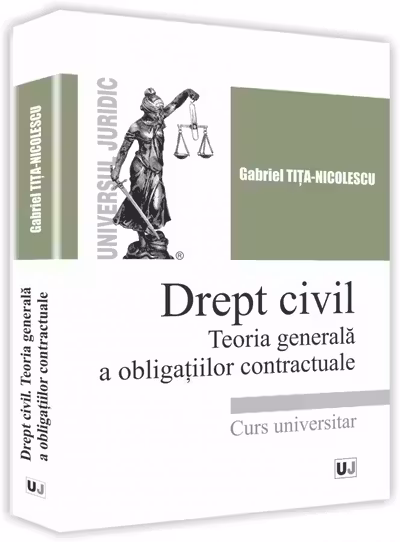 Drept civil. Teoria generala a obligatiilor contractuale