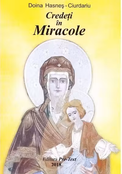 Credeți în miracole