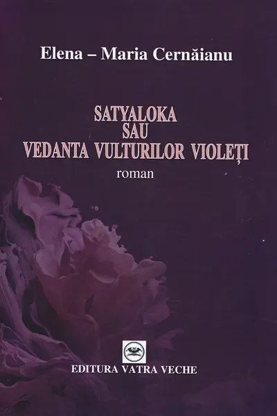 Satyaloka sau vedanta vulturilor violeți