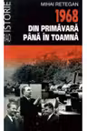 1968 din primavara pina in toamna