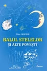 Balul stelelor si alte povesti