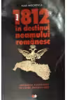 Anul 1812 in destinul neamului romanesc