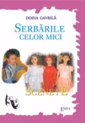 Serbarile celor mici