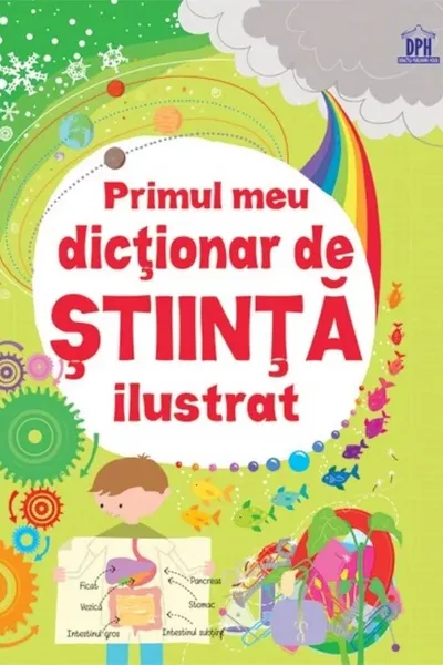 Primul meu dicționar de știință ilustrat