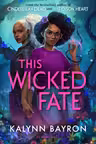This Wicked Fate