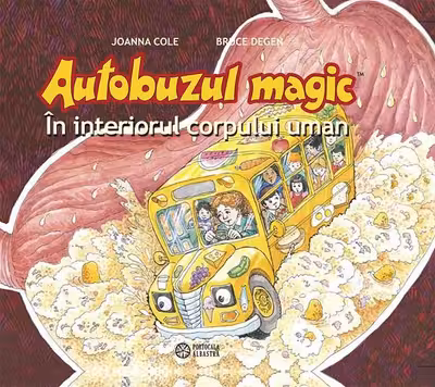 Autobuzul magic. In interiorul corpului uman