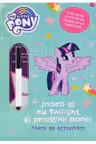 MY LITTLE PONY. Joaca-te cu Twilight si prietenii ponei. Scrie si sterge