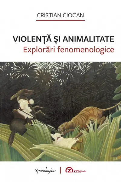 Violența și animalitate. Explorări fenomenologice