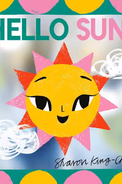 Hello Sun!