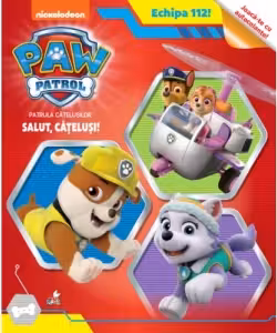 PATRULA CATELUSILOR. Salut catelusi!