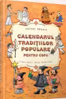 Calendarul traditiilor populare pentru copii