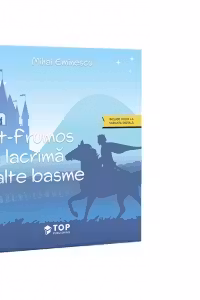 Fat-Frumos din lacrima si alte basme (include acces la varianta digitala)