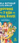 7 povesti pentru 7 zile cu Gasca Zurli
