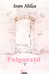 Fulgurații vol.5
