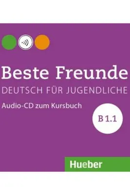 Beste Freunde B1. 1, CD zum Kursbuch - Manuela Georgiakaki, Elisabeth Graf-Riemann, Anja Schümann, Christiane Seuthe