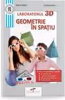 Laboratorul 3D. Geometrie in spatiu - Eugen Radu, Dana Radu