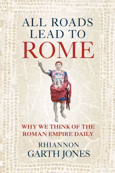 All Roads Lead to Rome