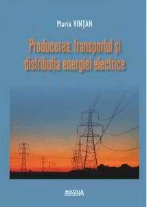 Producerea, transportul si distributia energiei electrice