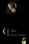 Casa noptii. Vol. 4. Infruntarea