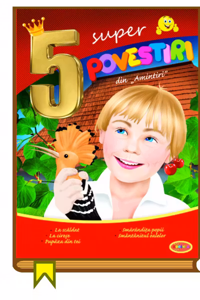 5 Super Povestiri din Amintiri