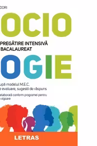 Sociologie. Ghid de pregatire intensiva pentru bacalaureat