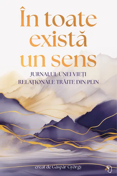In toate exista un sens