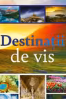 Destinatii de vis
