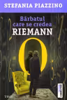 Barbatul care se credea Riemann