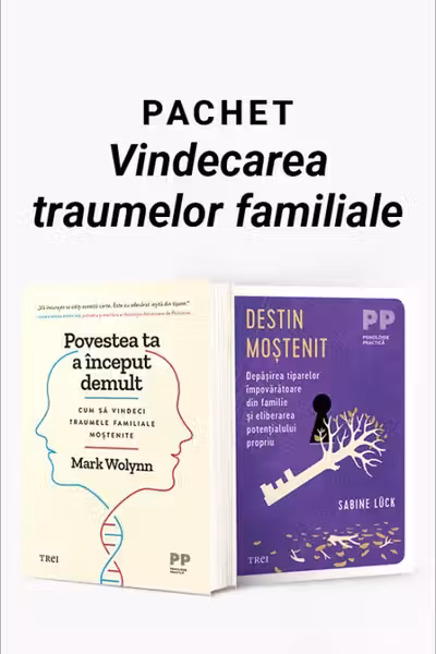 Pachet Vindecarea traumelor familiale