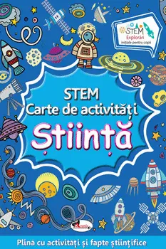 STEM. Carte de activități: Știința