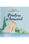 PRIMELE MELE POVESTI. PRINTESA SI BROSCOIUL