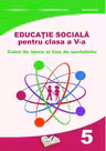 Educație socială - Clasa 5 - Caiet de lucru
