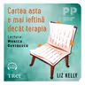 Cartea asta e mai ieftină decât terapia (audiobook)