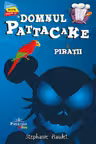 Domnul Pattacake si piratii