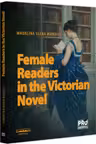 Female Readers in the Victorian Novel