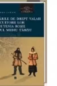 Asezarile de drept valah si locuitorii lor din Rutenia Rosie în Evul Mediu tarziu
