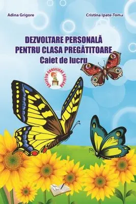 Dezvoltare personala pentru clasa pregatitoare