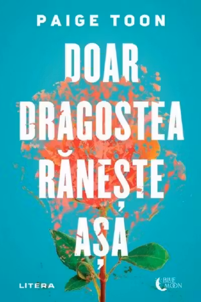 Blue Moon. DOAR DRAGOSTEA RANESTE ASA.