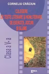 Culegere de texte literare si nonliterare. Clasa a 5-a