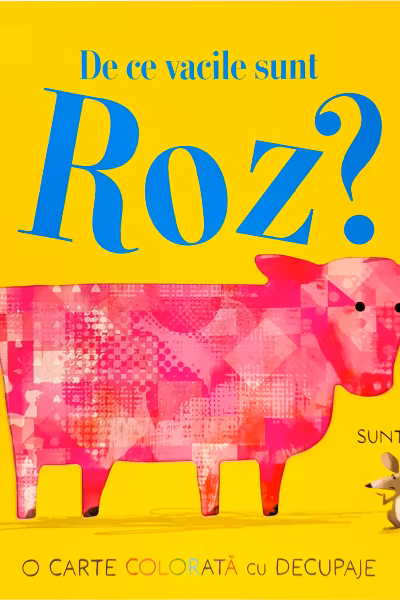 De ce vacile sunt roz