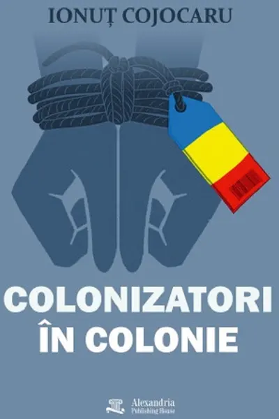 Colonizatori în colonie