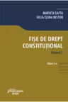 Fise de drept constitutional. Vol. 1. Editia a 3-a - Marieta Safta, Iulia Elena Nistor
