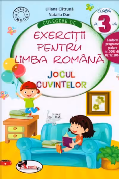 Culegere de exercitii pentru limba romana JOCUL CUVINTELOR, clasa a III-a