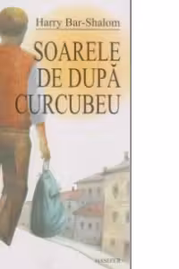 Soarele de dupa curcubeu