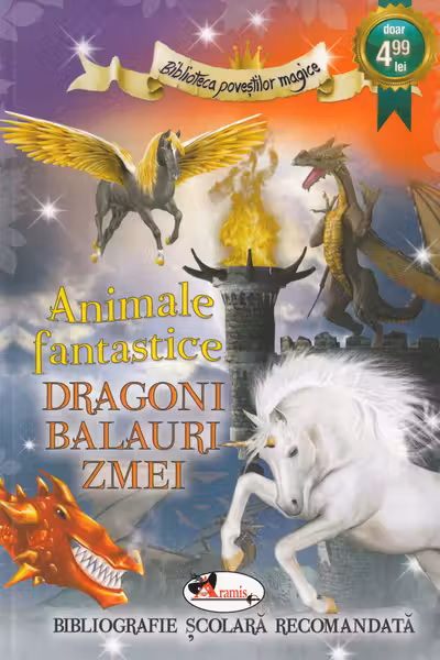 Animale Fantastice - Dragoni, Balauri, Zmei