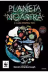 PLANETA NOASTRA. O casa pentru toti